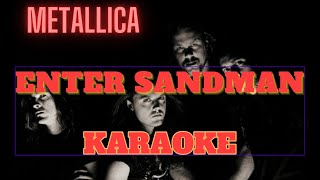 Metallica  Enter Sandman Karaoke [upl. by Verlie896]