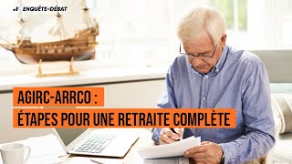 AgircArrco  Étapes pour une retraite complète [upl. by Yrmac831]