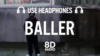 Shubh  Baller 8D AUDIO [upl. by Tannenbaum]