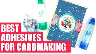 BEST CARDMAKING GLUES  And how to use them [upl. by Acemat]