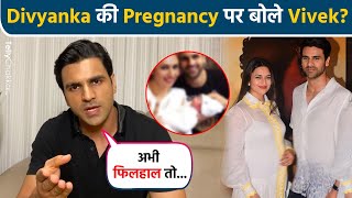 Divyanka Tripathi के Pregnancy की खबरों पर आया Vivek Dahiya का Shocking Reaction [upl. by Anaej732]