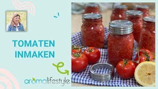 Tomaten inmaken verse tomaten minstens 1 jaar lang houdbaar [upl. by Ahar596]