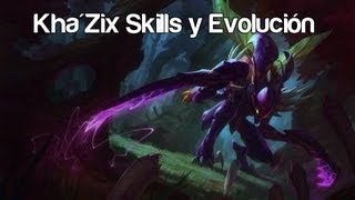 NUEVO Campeón KhaZix Skills  Evolución [upl. by Lain]