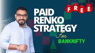 PAID RENKO TRADING STRATEGY FOR banknifty  MY PERSONAL SECRET  RENKO BASED optionbuying LEAKED [upl. by Gualtiero]