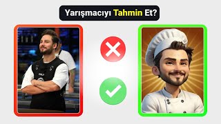 MasterChef Yarışmacıları Anime Tarzı Fotoğraflarını Tahmin Edin✅ [upl. by Viridis150]