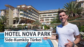 HOTEL NOVA PARK Side Türkei  Familienhotel Urlaub Sandstrand  Your Next Hotel [upl. by Lisk]