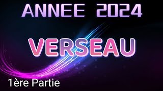 ♒ VERSEAU 🌟 ANNÉE 2024 🌟🔥 Votre instinct de survie vous libère 🔥✨ 1ère partie ✨ [upl. by Anaytat733]