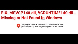 ✅ FIX MSVCP140dll VCRUNTIME140dll… Missing or Not Found In Windows [upl. by Gosnell950]