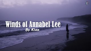 Winds of Annabel Lee  Kian  Lyric Video [upl. by Trilley419]