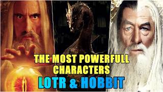 The Most Powerful Characters In Lord Of The Rings And ‘The Hobbit’ [upl. by Aisanahta]