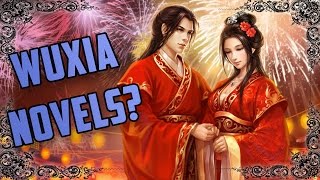 Should You Read Wuxia Novels [upl. by Brunhilda156]