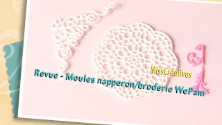 Revue  Moules napperons broderie WePam [upl. by Rosalind50]