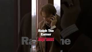 The Sopranos  Ralph The Earner [upl. by Canter152]