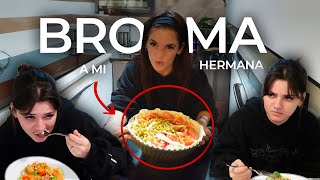 PREPARO UNA COMIDA HORRIBLE PARA MI HERMANA broma [upl. by Cryan361]