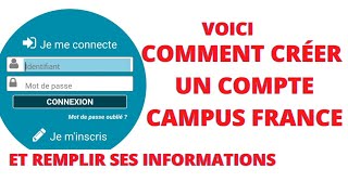 CAMPUS FRANCE 🇫🇷  VOICI COMMENT CRÉER UN COMPTE CAMPUS FRANCE DE AZ [upl. by Aedrahs]