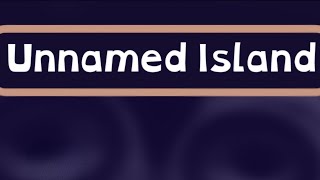 Unnamed Island Wave 1  will be adding more soon [upl. by Airdnekal]