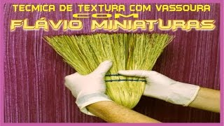 TEXTURA COM VASSOURA [upl. by Devy]