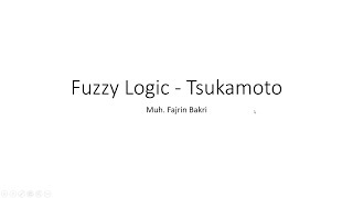 FUZZY LOGIC METODE TSUKAMOTO DAN IMPLEMENTASI PADA PEMROGRAMAN JAVA [upl. by Lock]