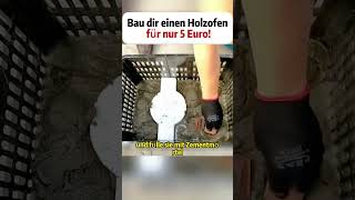 Bau dir einen Holzofen für nur 5 Euro DIY Holzofen Recycling foryou foryoupage fyp tiktok [upl. by Ellehcyt]