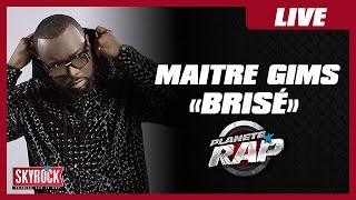 Maître Gims quotBriséquot en live PlanèteRap [upl. by Uticas793]