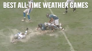 Alltime quotweatherquot games in NFL history [upl. by Maire372]