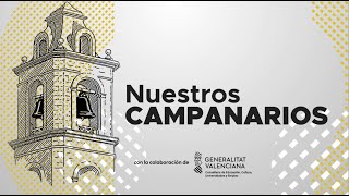 Nuestros Campanarios  El Fadrí Bocairent y San Nicolás [upl. by Birdt]