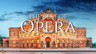 The Best of Opera  The Most Beautiful Opera Arias Instrumental [upl. by Benoite]