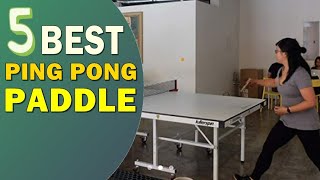 Best Ping Pong Paddle 2022 👌 Top 5 Best Ping Pong Paddles for Spin [upl. by Hueston511]