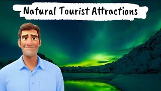 Natural Tourist Attractions [upl. by Axela]