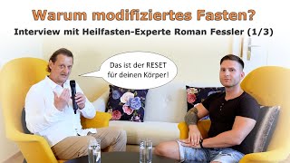 Modifiziertes Fasten  das passiert in deinem Körper  Interview mit Roman Fessler 13 [upl. by Holds]