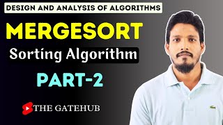 Mergesort Algorithm Part2   Divide and Conquer  Sorting Algorithm  GATECSE  DAA [upl. by Nivel]