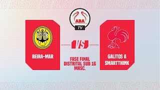 Fase Final Distrital de Sub 16 Masculino  BeiraMar vs Galitos A Smartthink [upl. by Pacorro]