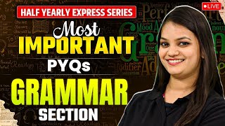 Most Important PYQs Grammar Section  Half Yearly Express Series Class 10 English by Nidhi Maam [upl. by Haimarej]