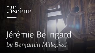 JÉRÉMIE BÉLINGARD by Benjamin Millepied [upl. by Odnanref376]