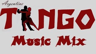 TANGO 💃 Music Mix [upl. by Raffo]