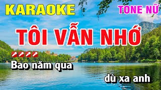 Karaoke Tôi Vẫn Nhớ Tone Nữ Nhạc Sống  Hoàng Luân [upl. by Ycnej]