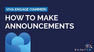 How to Make Announcements in Viva Engage Yammer [upl. by Accalia98]