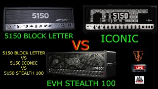 EVH 5150 Iconic vs EVH Stealth vs Peavey 5150 Block Letter [upl. by Dloniger774]