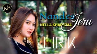 Nandes Jeru  Nella Kharisma LIRIK [upl. by Schechinger76]