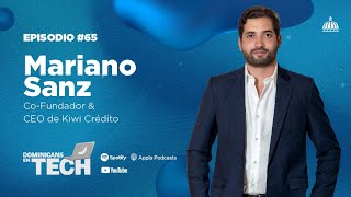 Episodio 65 Mariano Sanz  Cofundador amp CEO de Kiwi Crédito [upl. by Droffilc]