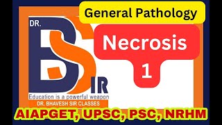 Necrosis Part1  General Pathology  DrBhavesh Sir Classes I DrBhavesh Sir Pharmacy [upl. by Stone]