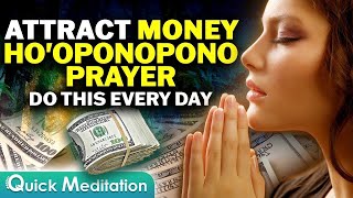 Hooponopono For Money Prayer To Attract Wealth and Abundance [upl. by Noreen]