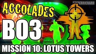 All Mission 10 Lotus Towers Accolades  Call Of Duty Black Ops 3 [upl. by Ayar31]