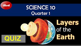 Science 10 Quarter 1 LAYERS OF THE EARTH Quiz Reviewer [upl. by Neukam]