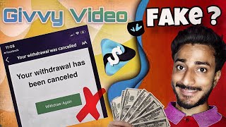 Givvy Video app Fake   givvy video app payment proof  givvy video latest update 2024 [upl. by Marolda163]