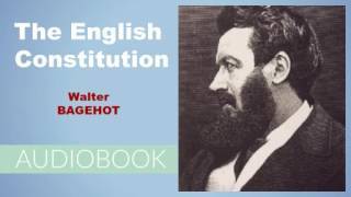 The English Constitution by Walter Bagehot  Audiobook  Part 22 [upl. by Eintihw]