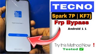 TECNO Spark 7P frp bypass Android 11 Tecno Kf7j Google account Reset TESTED AND WORKING 100 ✅ [upl. by Fihsak356]