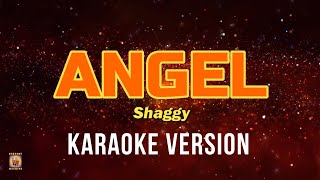 Angel  Shaggy Karaoke Version [upl. by Dreher]