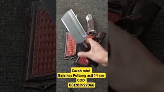 Cacah mini Baja hss Pultang asli 14 cm COD 081283927066 [upl. by Jacobsen]