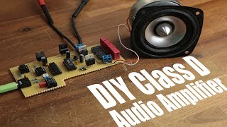 DIY Class D Audio Amplifier [upl. by Nylarej591]